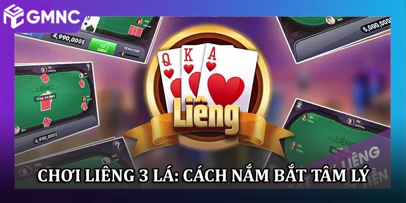 Liêng 3 Lá Online: Học Cách Đọc Tâm Lý Đối Thủ