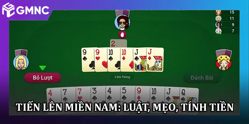 Tiến Lên Miền Nam Từ A Đến Z: Luật, Mẹo, Tính Tiền