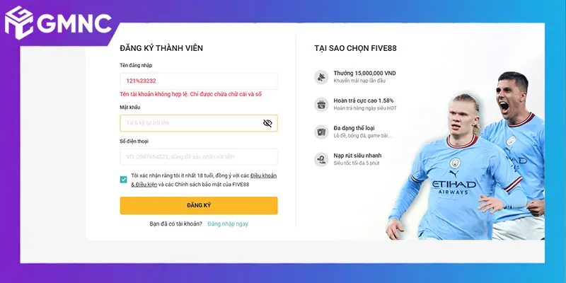 Lỗi nhập sai tên tài khoản khi đăng ký nhà cái FIVE88