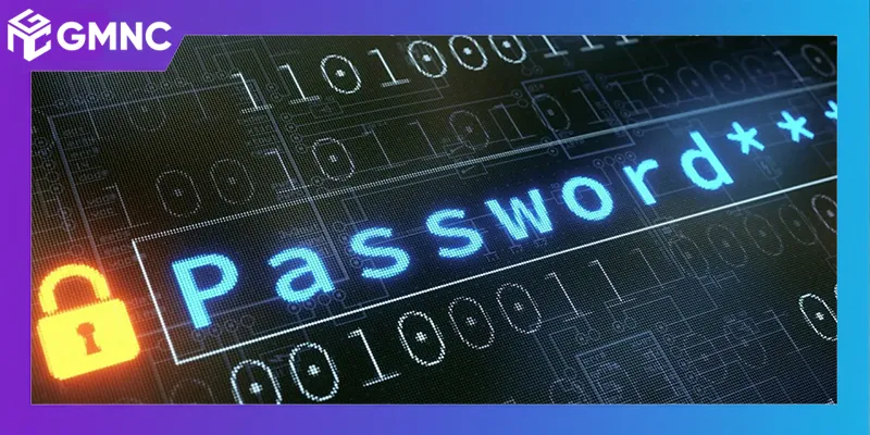 Mật khẩu mạnh góp phần tăng độ an toàn cho tài khoản