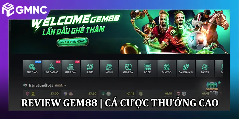 GEM88 - Nhà Cái Đáng Tin Cậy | Giao Diện Nhanh, Game Nhiều